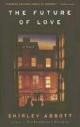 The Future of Love: A Novel