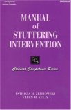 Manual of Stuttering Intervention (CLINICAL COMPETENCE SERIES)