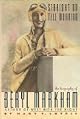Straight on Till Morning : A Biography of Beryl Markham