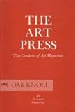 The art press : two centuries of art magazines : essays published for the Art Libraries Society on the occasion of the International Conference on Art Periodicals and the exhibition The Art Press at t