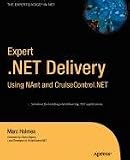 Expert .Net Delivery Using Nant and Cruisecontrol.Net