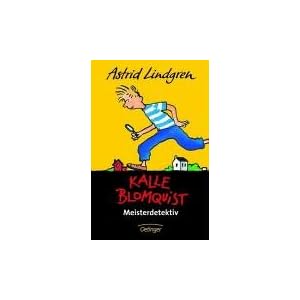 Kalle Blomquist Meisterdetektiv. ( Ab 10 J.). by Astrid Lindgren