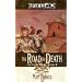 The Road to Death: The Lost Mark Book 2