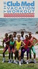 Club Med Vacation Workout