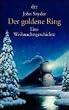 Der goldene Ring: Eine Weihnachtsgeschichte