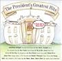 Presidents Greatest Hits