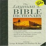 The Layman's Bible Dictionary (Limited Edition)