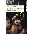 Die Yanomami-Indianer: Rettung f�r ein Volk ? meine wichtigsten Expeditionen