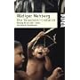 Die Yanomami-Indianer: Rettung f�r ein Volk - meine wichtigsten Expeditionen