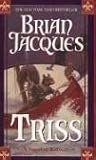 Triss (Redwall, Book 15)