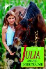 Produkt-Bild: Julia am Ziel ihrer Tr&auml;ume