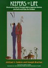 Keepers of Life: Discovering Plants Through Native American Stories and Earth Activities for Children (Keepers of the Earth)