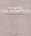 Designing the Hamptons: Portraits of Interiors