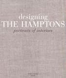 Designing the Hamptons: Portraits of Interiors