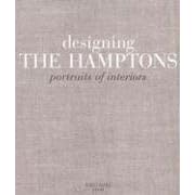 Designing the Hamptons: Portraits of Interiors