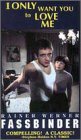 I Only Want You to Love Me [VHS]
