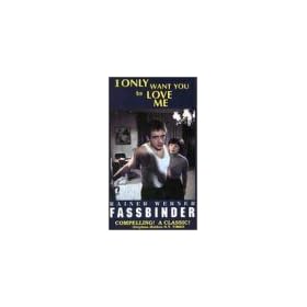 I Only Want You to Love Me [VHS]