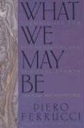 What We May Be