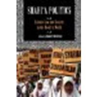 Shari'a Politics: Islamic Law and Society in the Modern World by Unknown [Indiana University Press, 2011] (Paperback) [Paperback]
