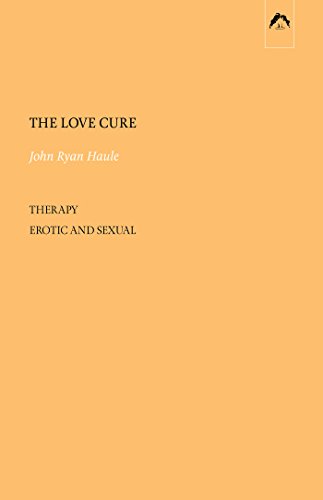 The Love Cure: Therapy Erotic and Sexual