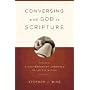 Conversing with God in Scripture: A Contemporary Approach to Lectio Divina