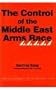The Control of the Middle East Arms Race