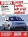 Used : Jetzt helfe ich mir selbst (Band 235): Ford Fiesta