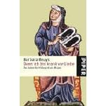 Denn ich bin krank vor Liebe. Das Leben der Hildegard von Bingen.