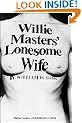 Willie Masters' Lonesome Wife