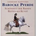 Barocke Pferde