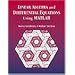 Linear Algebra and Differential Equations Using MATLAB