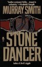 Stone Dancer: Stone Dancer