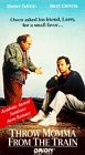 Throw Momma from the Train [VHS]