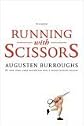 Running with Scissors: A Memoir