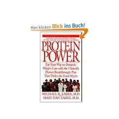Protein Power: The High-Protein/Low-Carbohydrate Way to Lose Weight, Feel Fit, and Boost Your Health--in Just Weeks!