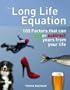 The Long Life Equation