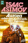 Produkt-Bild: Aurora oder der Aufbruch zu den Sternen. Roman.