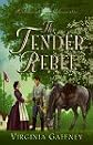 The Tender Rebel (Richmond Chronicles , No 3)