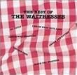 Best of the Waitresses