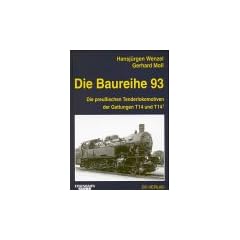 Die Baureihe 93: die preussischen Tenderlokomotiven der Gattungen T 14 und T 141