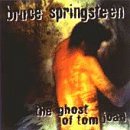 The Ghost of Tom Joad [Musikkassette] - Bruce Springsteen