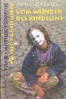 Vom Wunder des Kindseins - Henning K&ouml;hler