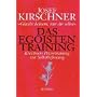 Das Egoisten-Training