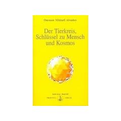 Der Tierkreis, Schl�ssel zu Mensch und Kosmos