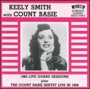 Keely Smith and Count Basie: Live 1963 Guard Session