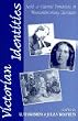 Victorian Identities: Social and Cultural Formations in Nineteenth-Century Literature