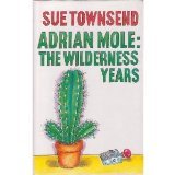 Adrian Mole: the Wilderness Years
