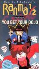 Ranma 1/2 - Outta Control, Vol. 11: You Bet Your Dojo [VHS]