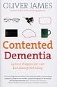 Contented Dementia: 24-hour Wraparound Care for Lifelong Well-being