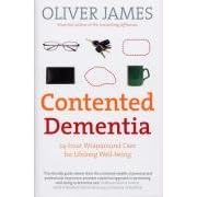 Contented Dementia: 24-hour Wraparound Care for Lifelong Well-being
